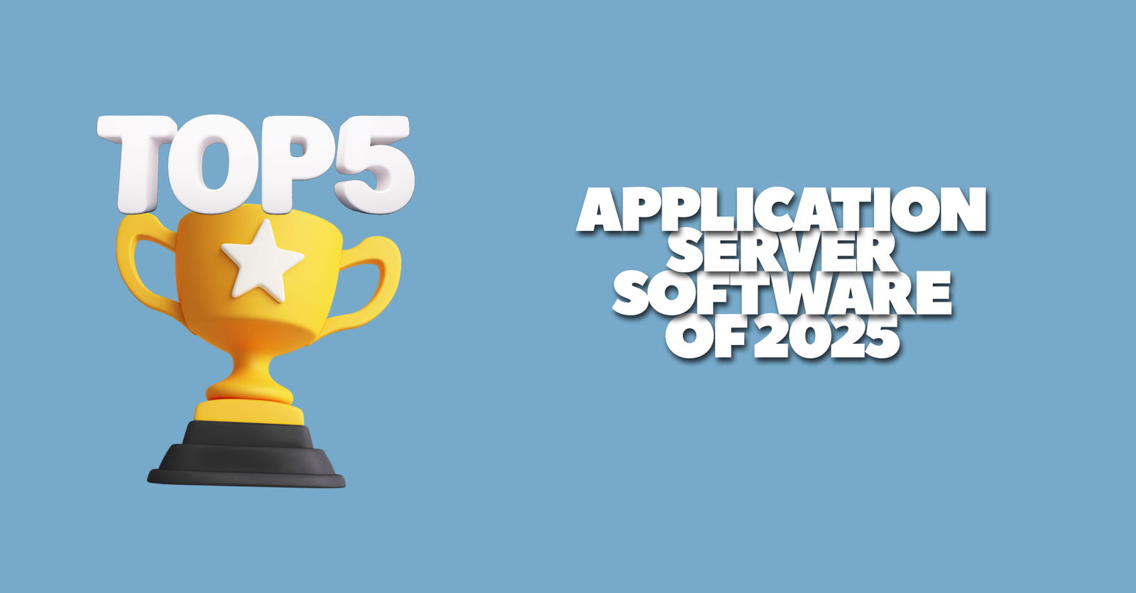 TechDogs-"Top 5 Application Server Software Of 2025"